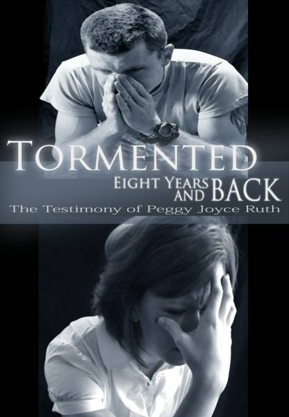 Tormented: Eight Years and Back (Paperback) by Peggy Joyce Ruth